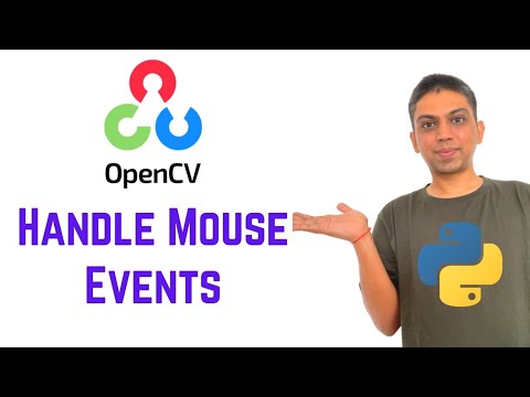 OpenCV Python Tutorial For Beginners 9 - Handle Mouse Events in OpenCV