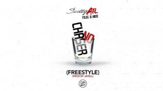 Scotty ATL feat. B-Nice - No Chaser (Freestyle) [Prod. By Jayell]