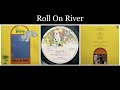 Lindisfarne - Roll On  Ruby - 08 Roll On River