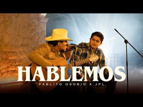 Hablemos (Cover a Ariel Camacho) - Pablito Osorio X JPL