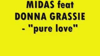 MIDAS feat DONNA GRASSIE - pure love