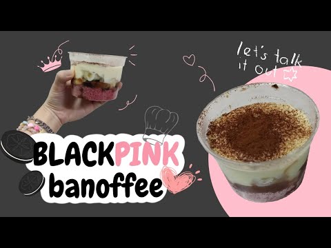 ทำ banoffee ง่ายๆ #banoffee  blackpinkbanoffee #blackpink #ทำขนม #ขนมง่ายๆ #ปองลี่CK