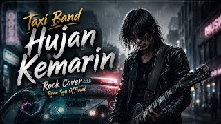 Download lagu Hujan Kemarin - Taxi Band Rock Cover || Ryan Syu  #viral  mp3