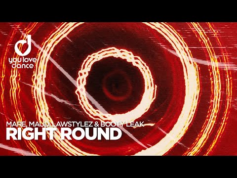 MARE, MAUD, Lawstylez & Booty Leak – Right Round
