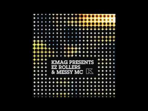 EZ Rollers & Mc Messy KMAG (2008)