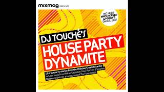 DJ Touché ‎– House Party Dynamite (Mixmag Sep 2006)