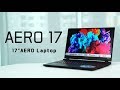 [Product] Introducing AERO 17 - The Best 17" Creator Laptop?