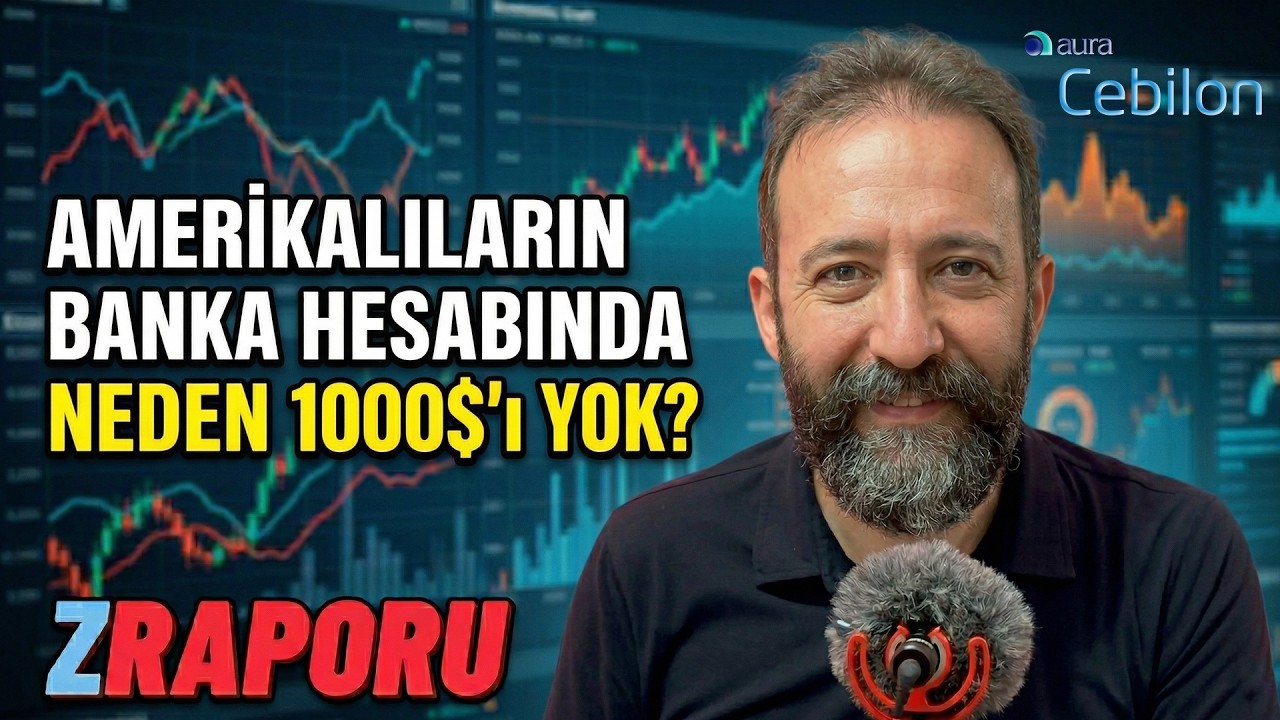 Amerikalıların Banka Hesabında Neden 1000 Dolar Yok? | Z Raporu