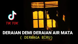 Download lagu Deraian demi deraian air mata || DERMAGA BIRU - thomas arya viral tik tok (cover agusriansyah) mp3 Download lagu Deraian demi deraian air mata || DERMAGA BIRU - thomas arya viral tik tok (cover agusriansyah) mp3