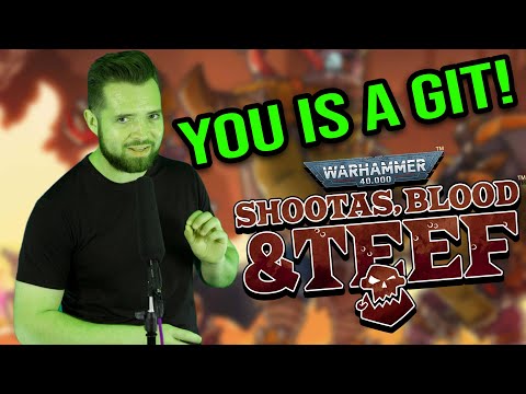 Shootas, Blood and Teef Review - YOU IS A GIT