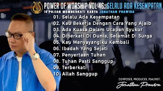 Download lagu Album 10 Power Of Worship Vol 46: Selalu Ada Kesempatan. Pujian karya Psalmist Jonathan Prawira mp3 Download lagu Album 10 Power Of Worship Vol 46: Selalu Ada Kesempatan. Pujian karya Psalmist Jonathan Prawira mp3