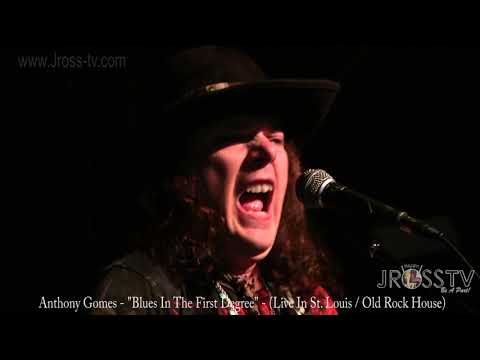 James Ross @ Anthony Gomes - "Blues In The First Degree" -www.Jross-tv.com (St. Louis)