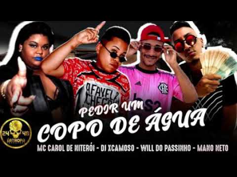 MANO NETO, WILL DO PASSINHO E DJ XCAMOSO FEAT : MC PARAFUSO E MC CAROL DE NITERÓI - PEDIR UM COPO DE
