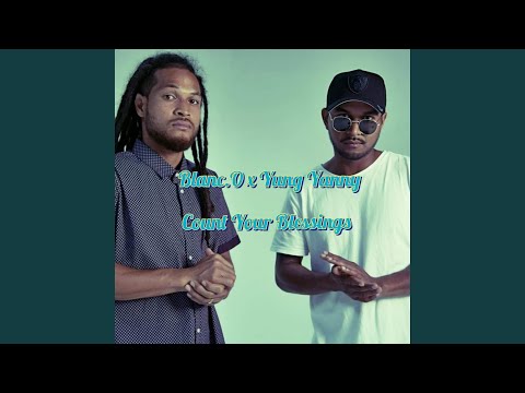 Count Your Blessings (feat. Yung Yanny)