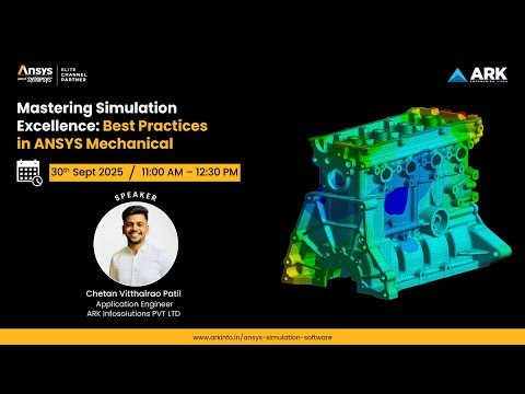 Mastering Simulation Excellence Best Practices in ANSYS Mechanical