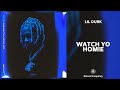 Lil Durk Watch Yo Homie 432Hz