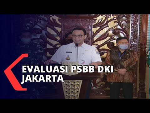 Terbaru! Anies Baswedan Evaluasi Pembatasan Sosial DKI Jakarta