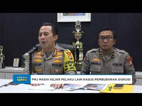 POLDA METRO JAYA MASIH KEJAR PELAKU LAIN PEMBUBARAN DISKUSI DI KEMANG