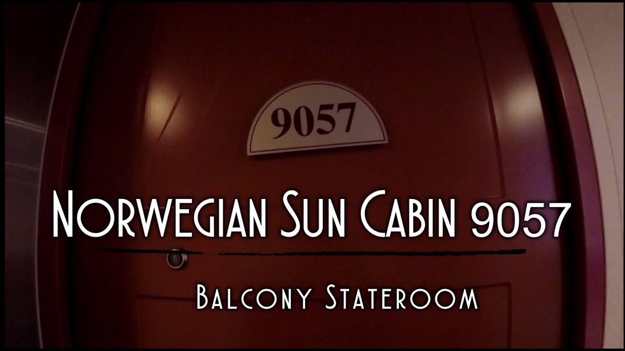 Norwegian Sun - Cabin 9057 - Video 1