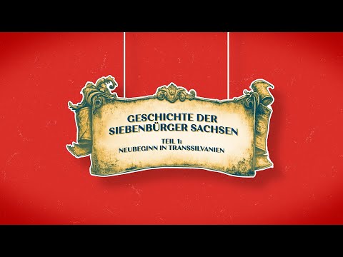 History of the Transylvanian Saxons | Part 1: A New Beginning in Transylvania