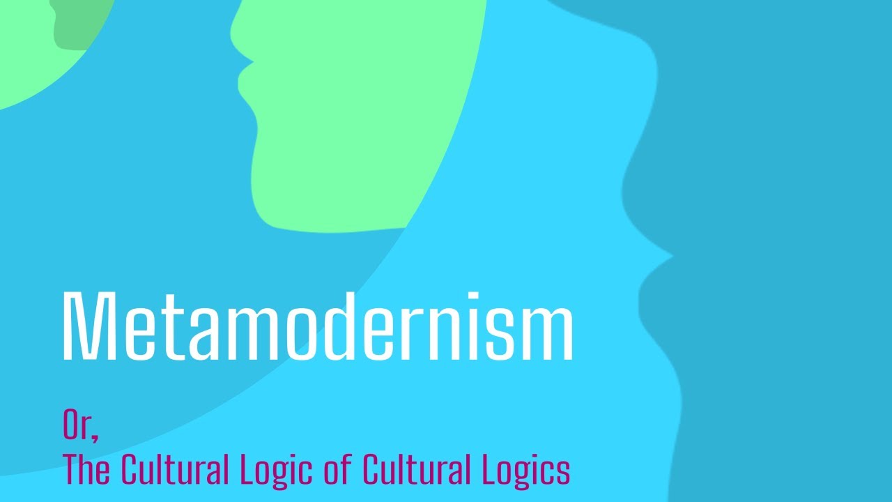 What Is Metamodernism?