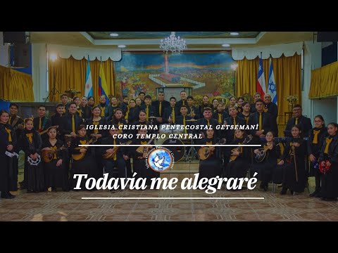 Alabanza " Todavía me alegraré" Coro Templo Central ICPG Maipú.