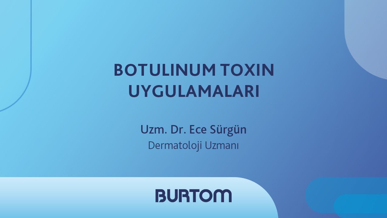 Botulinum Toxin Uygulamaları