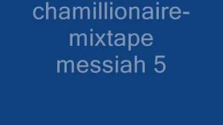 download chamillionaire mixtape messiah 5