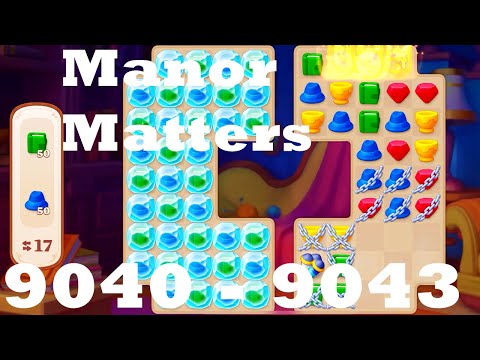 Manor Matters 9040 - 9043 HD Gameplay Walkthrough | 3 match puzzle game Android | IOS | 9041 | 9042