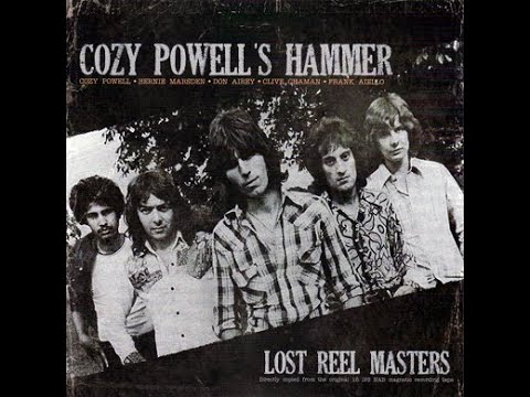 Cozy Powell's Hammer - Lost Reel Masters 1974