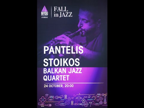 NYOU Festival 2 edition - 24 October 2019, Pantelis Stoikos Balkan Jazz Quartet