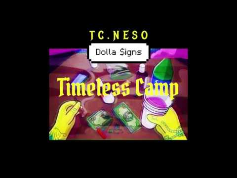 TC.Neso - DollaSigns Prod Credits: Prod. By kimj