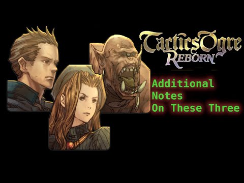 Tactics Ogre Reborn: Additional Notes on Dark Priest, Ranger, and Cyclops