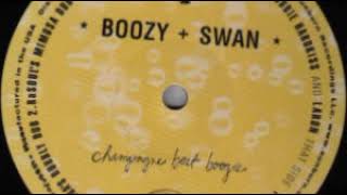 Boozy + Swan ‎– Champagne Beat Boogie (Joshua's Bubble Dub)