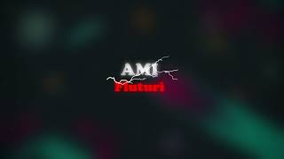 Download lagu AMI - Fluturi 🔊 (slowed   reverb) mp3