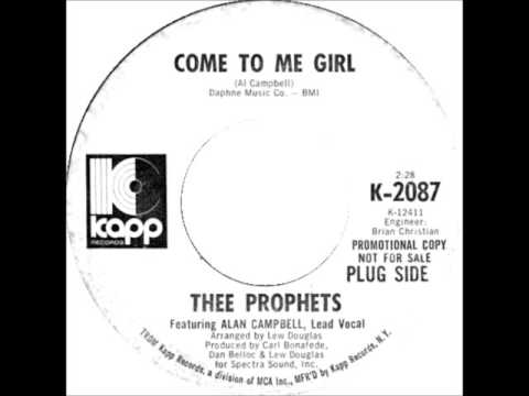 Thee Prophets Featuring Alan Campbell - Come To Me Girl