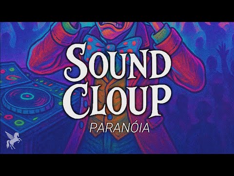 Sound Cloup - Paranóia (Original Mix)