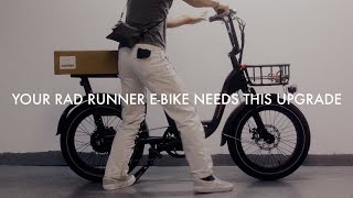 YOUR RAD RUNNER E-BIKE NEEDS THIS UPGRADE