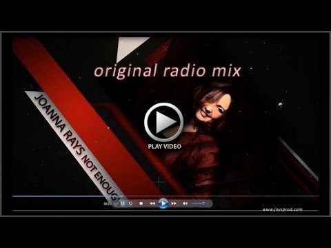 JOANNA RAYS - NOT ENOUGH (original radio mix)