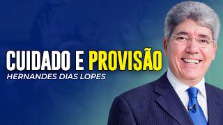 Hernandes Dias Lopes | ORE E O SENHOR CUIDARÁ DE SEUS PROBLEMAS