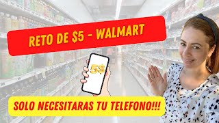 Reto de $5 Walmart usando solo tu telefono! Te anotas??