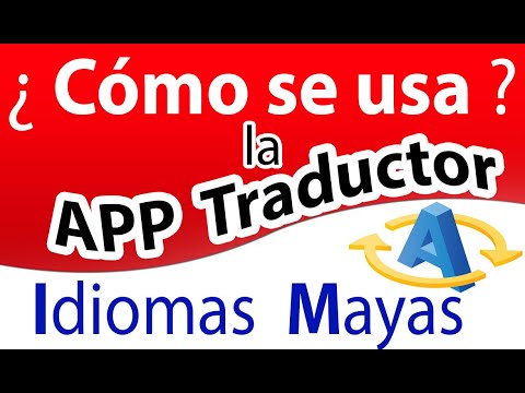 TRADUCTOR de Idiomas MAYAS Video