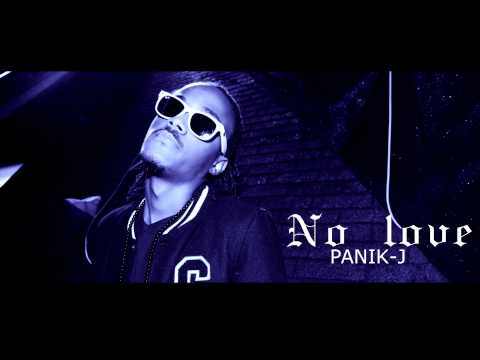 Panik J - No Love - [Future - Honest Version] - (L.S) - 2014