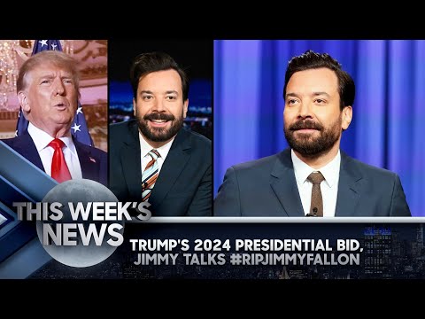 Trump's 2024 Presidential Bid, Jimmy Talks RIPJimmyFallon Hashtag: This Week's News | Tonight Show