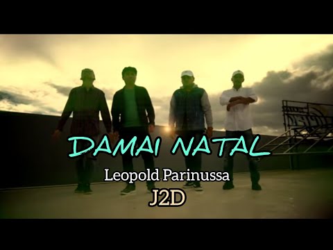 DAMAI NATAL. Leopold Parinussa - J2D (Official Musik Video)