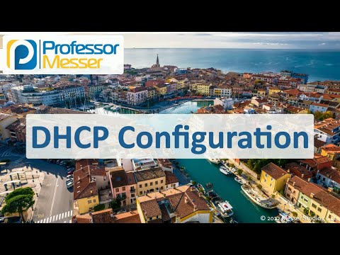 DHCP Configuration - CompTIA A+ 220-1101 - 2.6