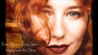 Tori Amos -Intro Jam + Mary's of the Sea