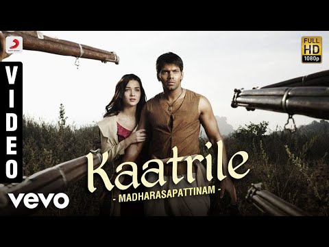 Madharasapattinam - Kaatrile Video | Aarya, Amy Jackson