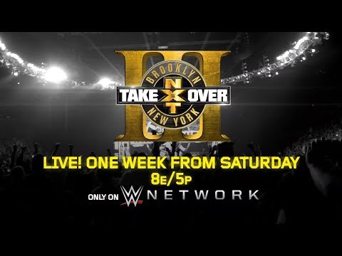 Don't miss NXT TakeOver: Brooklyn III on Saturday, Aug. 19