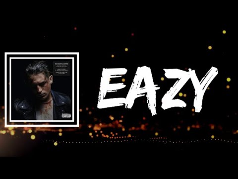 G-Eazy (feat. Son Lux) - Eazy (Lyrics)
